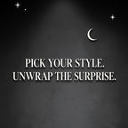 Choose Your Style: Halloween Surprise Edition